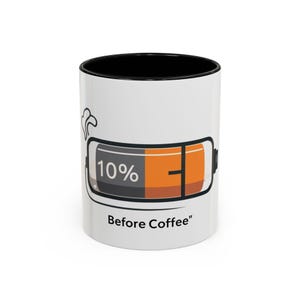 Funny Coffee Mug - Before Coffee Battery Graphic, Gift for Coffee Lovers, Office Mug, Humor Cup, Recharge Your Day