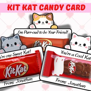 May include: A Kit Kat candy card set with three different designs. Each card features a cute cat illustration and a pun related to Kit Kat candy. The cards have text that reads "I'm Purr-oud to be Your Friend!", "You're one Sweet Kat!", and "You're a Cool Kat!"