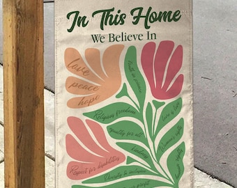 In This House We Believe in Kindness Equality Inclusion Diversity Garden Flag, Social Justice Equality Yard Sign, Human Rights Flag