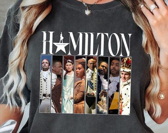 Alexander Hamilton Broadway Musical Shirt, American Legacy, Founding Father Musical Shirt, American Musical Hamilton Shirt