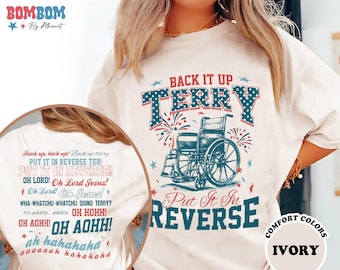 Back It Up Terry Shirt, Put It In Reverse Terry Tee, Usa Patriotic Shirt, Independence Day Shirt, 4Th Of July Shirt,250th America Anniversay