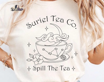 Suriel Tea Co Spill The Tea Acotar Shirt, Shirt Gift For Book Lover, Bookish Tee, Librarian Shirt, Fictional Shirt, Spill Of Tea Shirt
