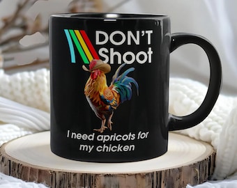 Dont shoot I need apricots for my chicken Scrappy Arc Raiders Mug, Sarcastic Funny Retro, Arcade Raiders Coffee Cup, ARC Raiders Cup