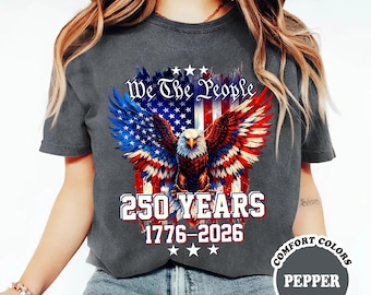 US 250 Years Shirt, Vintage American Flag Eagle Shirt, 250 Years 1776–2026 Anniversary Shirt, Independence Day, Patriotic Tee with USA Flag
