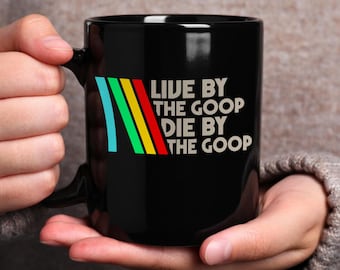 ARC Raiders Mug, Live by the Goop Die by the Goop Mug, ARC Survival Evolved, ARC Raiders Rooster, Gifts For Gamer, Vintage Game mug