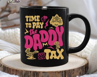 Dungeon Crawler Carl Daddy Tax Mug, Dungeon Crawler Carl Mug, Geek New Parent Announcement, Father's day Gifts, Dungeon Crawler Carl Parent
