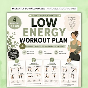 May include: A printable low-energy workout plan with four different workouts, beginner-friendly and requiring no equipment. The design includes illustrations of exercises, a woman with a water bottle and yoga mat, and text that reads "Instantly Downloadable".