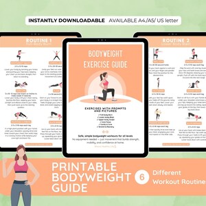 May include: A digital printable bodyweight exercise guide with six different workout routines. The guide includes exercises with prompts and pictures. The text on the image says "Instantly Downloadable" and "Available A4/A5/US letter".