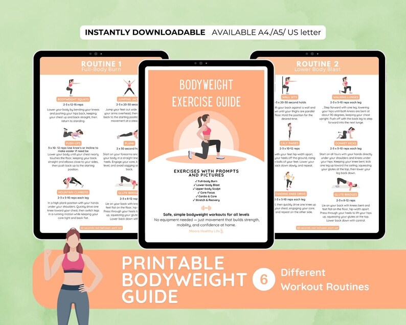 May include: A digital printable bodyweight exercise guide with six different workout routines. The guide includes exercises with prompts and pictures. The text on the image says "Instantly Downloadable" and "Available A4/A5/US letter".