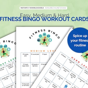 May include: Three printable fitness bingo cards with different difficulty levels: easy, medium, and hard. Each card has a grid of squares with various fitness exercises listed in each square. The cards are designed to help people spice up their fitness routine.