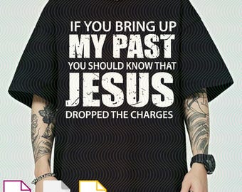Jesús retiró los cargos (PNG/SVG para Cricut), diseño con frase cristiana divertida, archivo de sublimación humorístico sobre la fe, regalo sarcástico para hombres y mujeres.