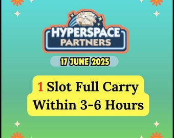 1 Slot Full Carry (Finish Now) - Monopoly Hyperspace Partners Event