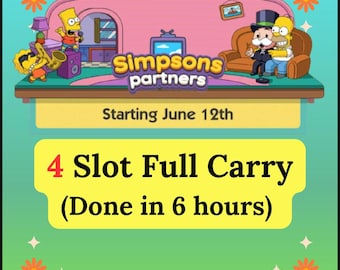 Evento Monopoly Simpsons Partners - Full Carry 4 Slots (6 horas de duración)