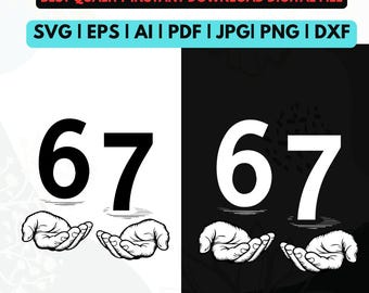 Six Seven SVG PNG 6 7 Meme Funny Hands Viral Internet Humor 67 Trend Digital Download