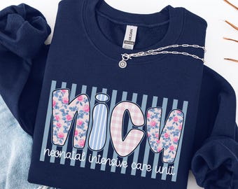 Floral NICU Nurse Crewneck, Gift for NICU Nurse, Neonatal ICU Care Nurse Sweatshirt, Comfort Colors Nicu Nurse Crew, Neonatal Shirt,Nicu Tee