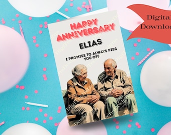 Funny Anniversary Card: I Promise to Piss You Off - Personalized A5 PDF (Digital Download)