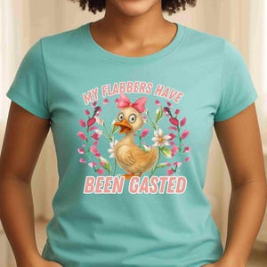 Funny Duck Shirt, ''My Flabbers Have Been Gasted'' Fun Graphic Tee, Gift For Her, Cartoon Duck