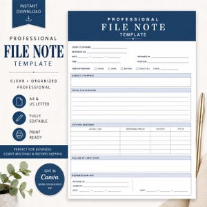 May include: A professional file note template document featuring a dark blue header with white text. The form includes sections for client details, subject, notes, actions required, follow-up steps, and sign-off lines on a white background.