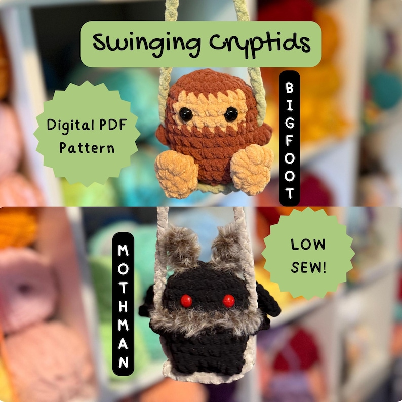 May include: A digital PDF pattern for crocheted cryptid plushies. The image features two plushies: a brown Bigfoot and a black Mothman, each hanging from a swing. The text reads "Swinging Cryptids," "Digital PDF Pattern," and "Low Sew!"