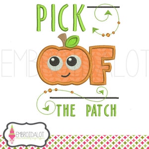 Puede incluir: Diseño bordado con una calabaza con una cara sonriente y el texto "Pick of the Patch".