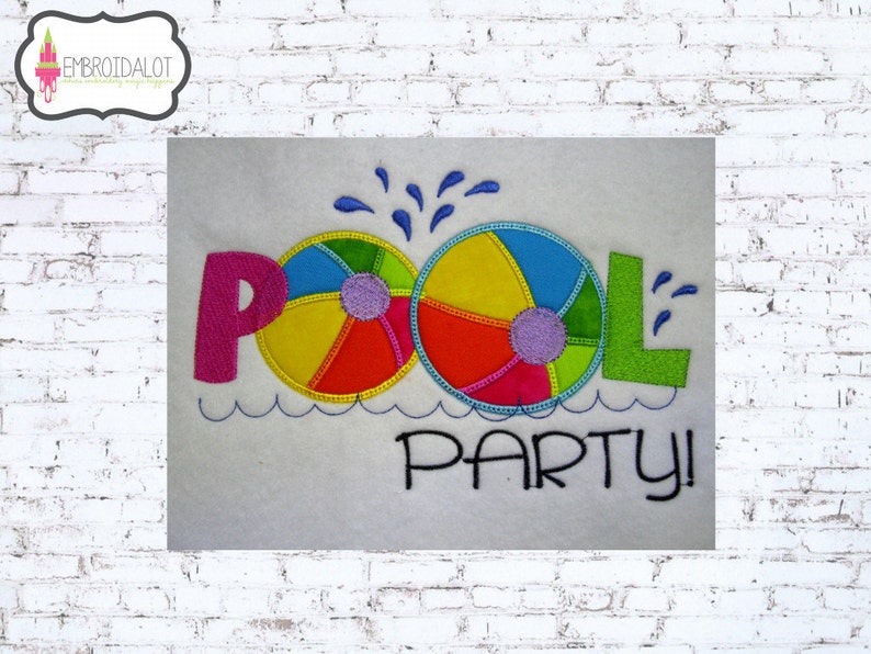 May include: Embroidered design of the word "POOL" with two colorful beach balls and the words "PARTY!" underneath. The design is on a white background.