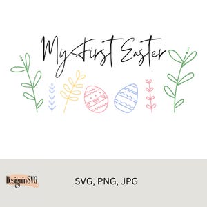 My first easter svg, png, jpg files, Easter egg svg, holiday svg, Easter svg, cut file cricut
