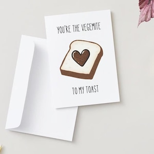 You're the Vegemite to My Toast - Funny and Cute Australian Love Card | Digital Download & A6 Printed Card Inc. Envelope