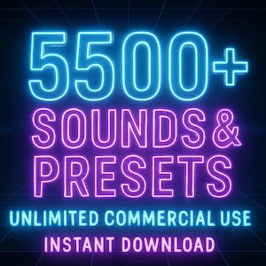 Könnte beinhalten: Neonschild mit dem Text "5500+ SOUNDS & PRESETS" in leuchtendem Blau und Lila. Darunter steht der Text "UNLIMITED COMMERCIAL USE" und "INSTANT DOWNLOAD". Der Hintergrund ist dunkel mit einem Rastermuster.