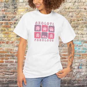 Axolotl Fabulous T-Shirt, Cute Animal Tee, Gift for Pet Lover, Fun Casual Wear, Birthday Gift for Her, Kawaii Axolotl Lover, Pink Quirky Tee