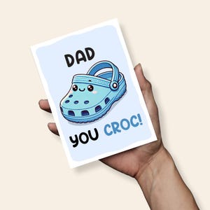 Carte de fête des pères drôle de jeu de mots Croc, carte de fête des pères drôle, carte A6, carte de fête des pères Croc, carte pour papa, fête des pères, Croc Pun
