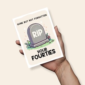 Carte d'anniversaire 40 ans drôle, carte A6, carte d'anniversaire RIP des années 40, carte pour elle, carte impertinente, 30e anniversaire, blague 40e anniversaire