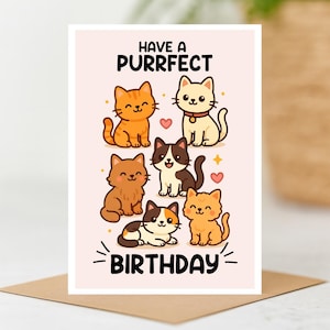 Have a Purrfect Birthday Card, Cute Cat Birthday Card, A6 Card, Cat birthday card, punny birthday card, happy birthday card
