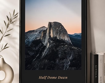 Gift for Him Printable Wall Art, Half Dome Dawn Poster, Yosemite National Park Print, Digital Download