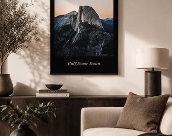 Half Dome Dawn Printable Wall Art, Yosemite National Park Poster, Mountain Landscape Print, Digital Download