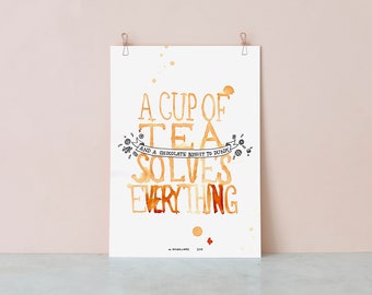 A Cup of Tea Solves Everything - Giclee Print / Tea Print - Tea Art - Watercolour