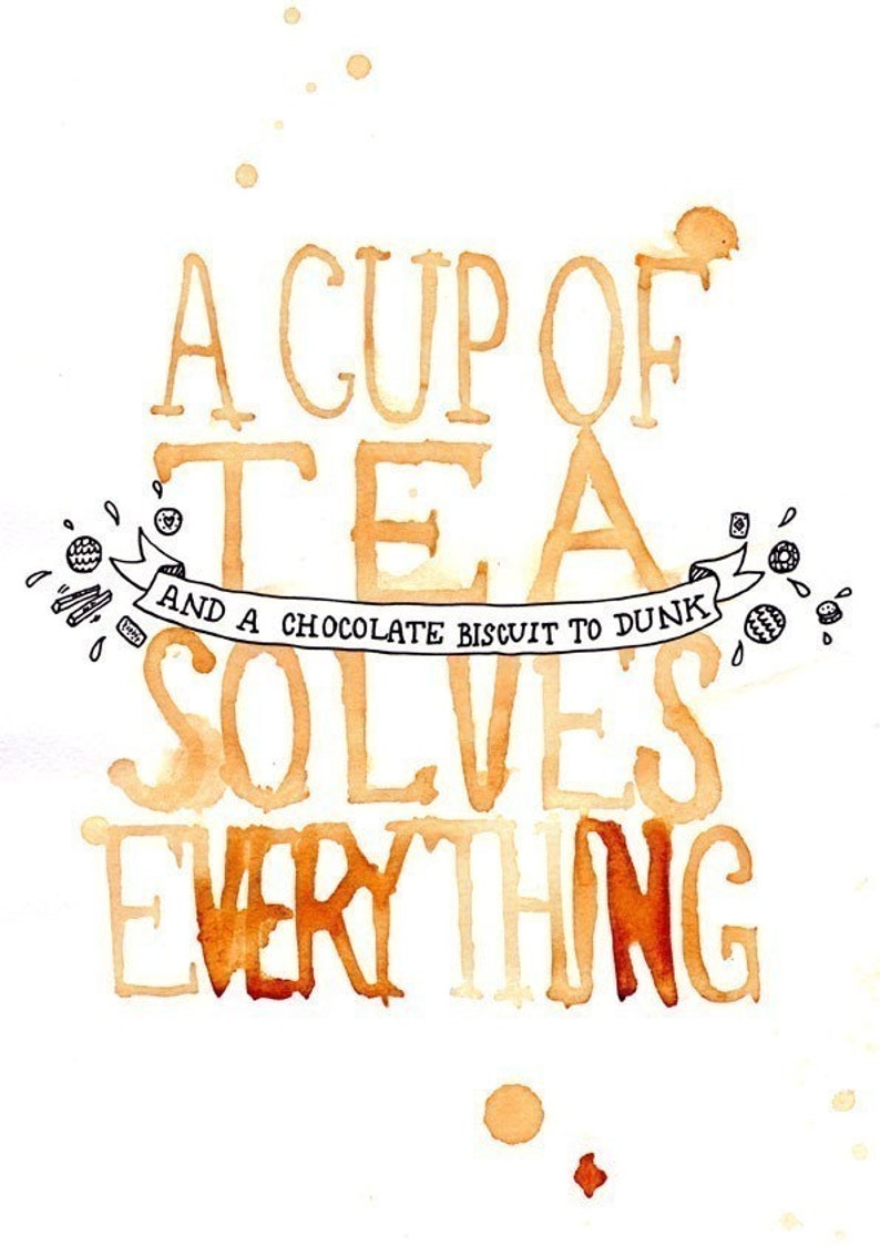 A Cup of Tea Solves Everything Giclee Print / Tea Print Tea Art Watercolour image 2