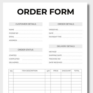May include: A white order form with black text. The form includes sections for customer details, order details, order status, delivery details, and an itemized list. The title "ORDER FORM" is at the top.