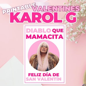 Printable Karol G Valentine's Day Cards - Cartas del Día de San Valentín