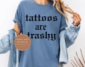 Tattoos are trashy png, tattoo download, trashy tattoo download, tattoos png, tattoo download, body art, permanent ink download, permanent