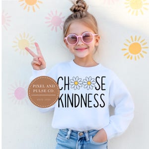 Choisissez la gentillesse PNG, la gentillesse est la clé, des amis gentils, des mots gentils, PNG, dtf, fichier numérique, fichier pour sublimation, mots simples, fleurs, gentil