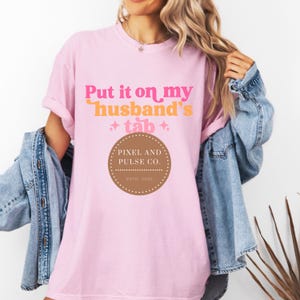 Setzen Sie es auf die Lasche meines Mannes bunte PNG, Frau Humor, digitale Datei, Datei für Sublimation, Eheleben, png, dtf, word Datei, Geschenk für sie