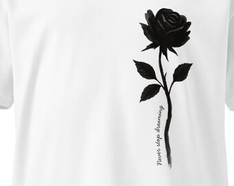 Camiseta Black Rose: Nunca Pare de Sonhar, Camiseta de Algodão
