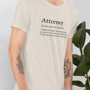 Attorney Definition Cotton Unisex t-shirt, Lawyer gift, Law school graduation, lawyer present litigator - Customization Available