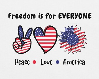 Liberdade é para todos - Camiseta unissex para o Quatro de Julho - Camiseta Paz Amor América