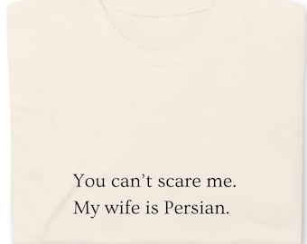 Camiseta engraçada para marido: Minha esposa é persa, orgulho iraniano