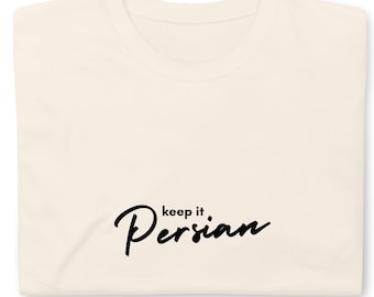 Camiseta unissex de algodão com estampa "Keep it Persian" e manga curta.