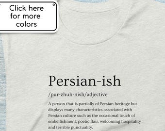 Persian-ish definition cotton Unisex funny t-shirt, Persian pride, Nowruz, Norooz gift culture Iran