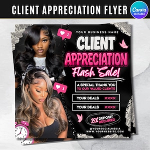 May include: A black and pink flyer with the text "Client Appreciation Flash Sale!" and the Canva logo. The flyer includes images of two women with long hair, pink heart icons, and the text "A Special Thank You to Our Valued Clients."