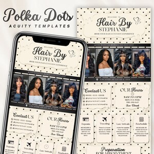 May include: A digital template for Hair By Stephanie featuring a cream background with black polka dots and dripping accents. The layout includes four photos of individuals with hair extensions, contact information, business hours, and policy icons.
