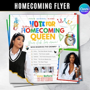 May include: A colorful homecoming flyer with the text "HOMECOMING FLYER" at the top. The flyer says "VOTE FOR HOMECOMING QUEEN" with a list of candidates and the text "Vote Before 23 SEPTEMBER".